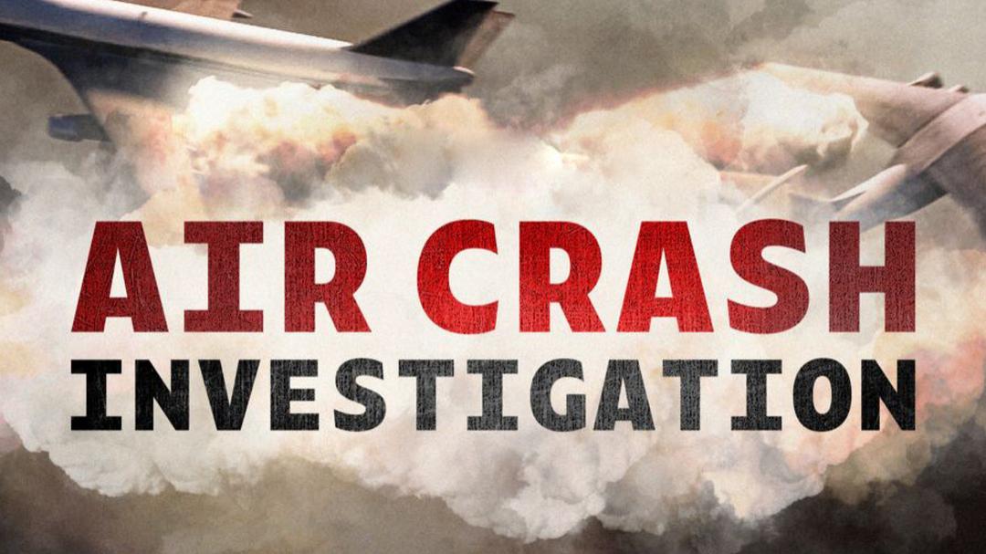 Канал air crash investigation. Crash investigation. Расследование авиакатастроф 2020. Авиакатастрофы нэшнл географик. Расследования авиакатастроф 2014.