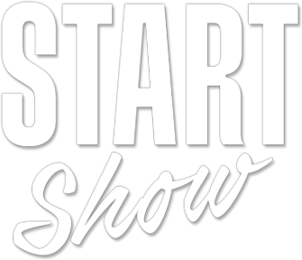 START SHOW START SHOW